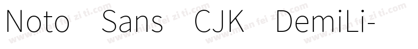 Noto Sans CJK DemiLi字体转换